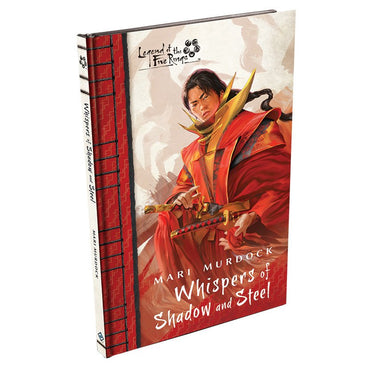 Legend of the Five Rings Whispers of Shadow and Steel Novella
