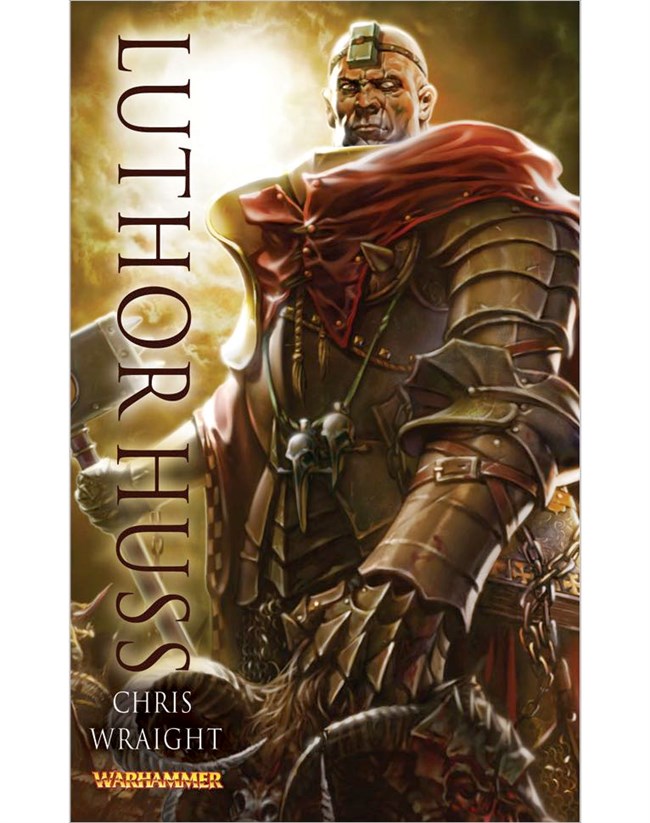 Warhammer Chronicles: Luthor Huss (PB)