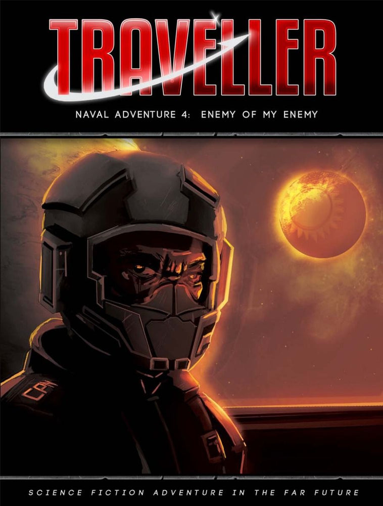Traveller RPG: Naval Adventure 4 Enemy of My Enemy
