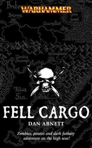 Warhammer Chronicles: Fell Cargo (PB)