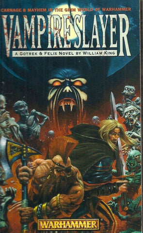 Warhammer Chronicles Gotrek & Felix Book 06: Vampireslayer (PB)