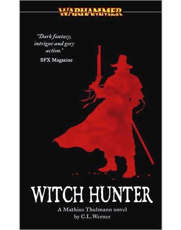 Warhammer Chronicles: Matthias Thulmann Book 1: Witch Hunter PB (Pre-owned)
